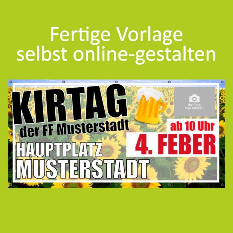 Banner online bestellen, Banner online gestalten, Transparente online bestellen, Transparente online gestalten, Kirtag