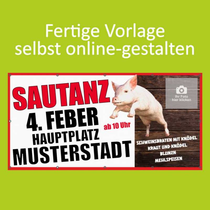 Banner online bestellen, Banner online gestalten, Transparente online bestellen, Transparente online gestalten, Sautanz