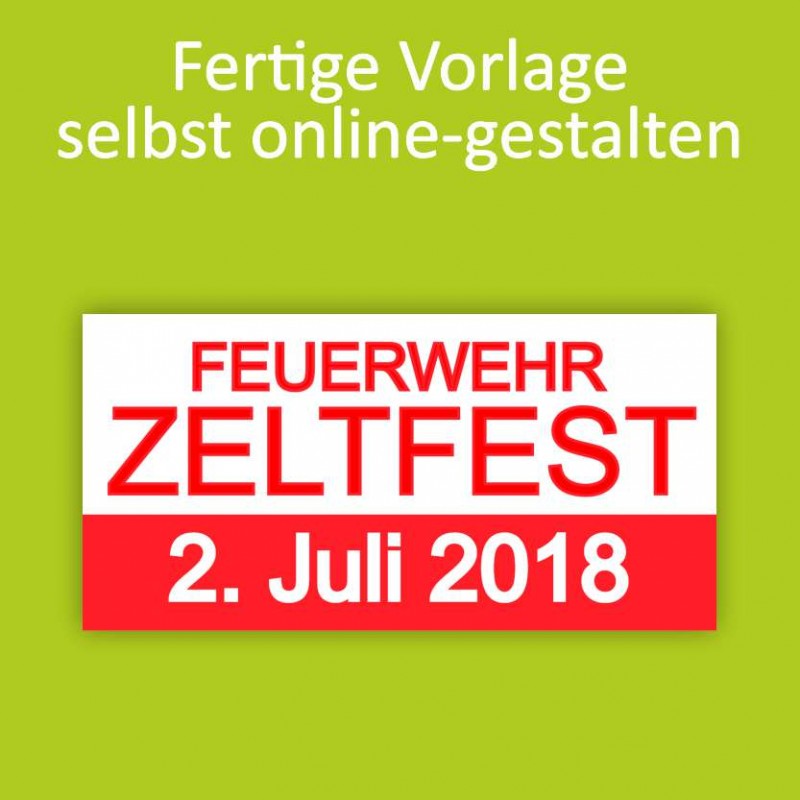 Banner online bestellen, Banner online gestalten, Transparente online bestellen, Transparente online gestalten, Zeltfest